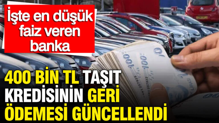 400-bin-tl-tasit-kredisinin-geri-odemesi-guncellendi-iste-en-dusuk-faiz-veren-banka-Mlv77yfs