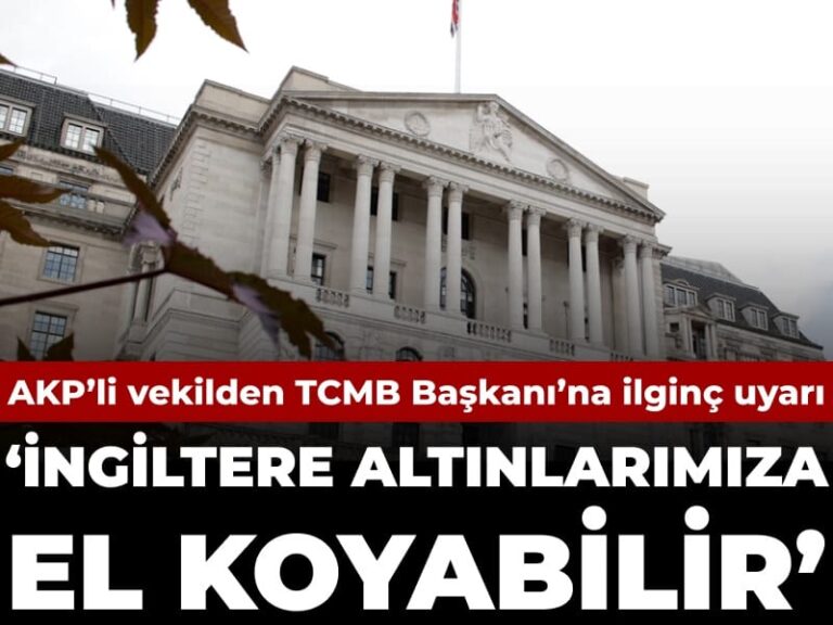 akpli-vekilden-tcmb-baskanina-ilginc-uyari-ingiltere-altinlarimiza-el-koyabilir-ZililUQx