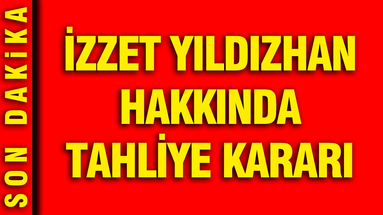 İzzet Yıldızhan Tahliye Oldu: Futbolcu Cinayeti Soruşturmasındaki Gelişmeler